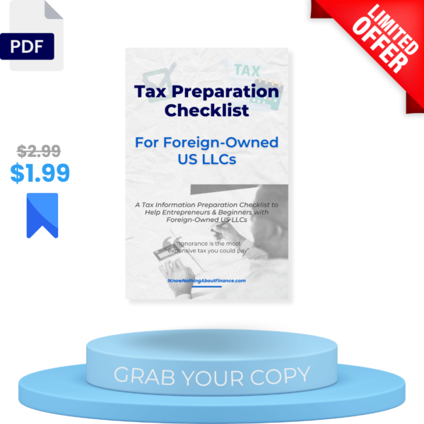 Tax Preparation Checklist for Foreign-Owned US LLCs